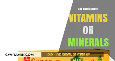 Unveiling the Truth: Antioxidants - Vitamins, Minerals, or Something Else?