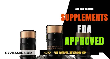 Navigating the Supplement Aisle: Understanding FDA Approval for Vitamins