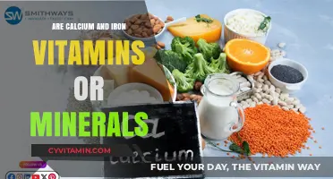 Unraveling the Mystery: Calcium and Iron - Vitamins or Minerals?