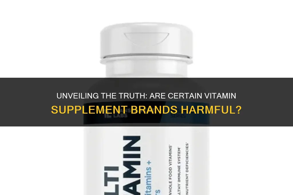 are certain vitamin supplement brands bad