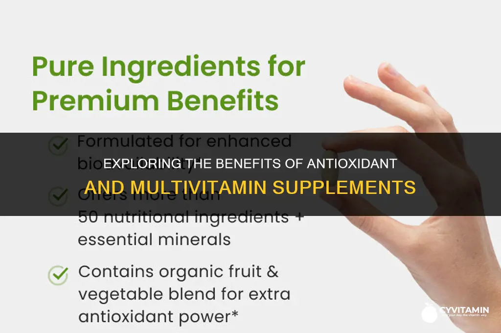 are different antioxidant supplements and multiple vitamin supplements