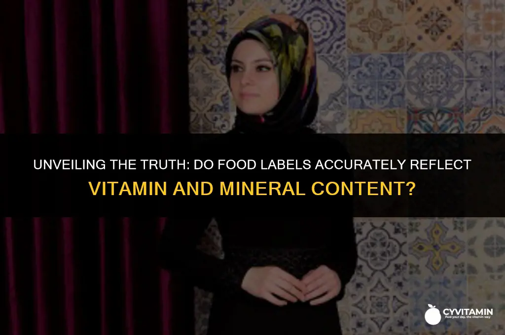 are food labes truthful about vitamins and minerals