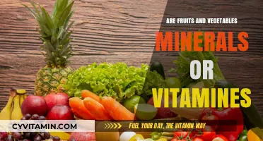 Unraveling the Nutrient Mystery: Fruits, Vegetables, Minerals, and Vitamins