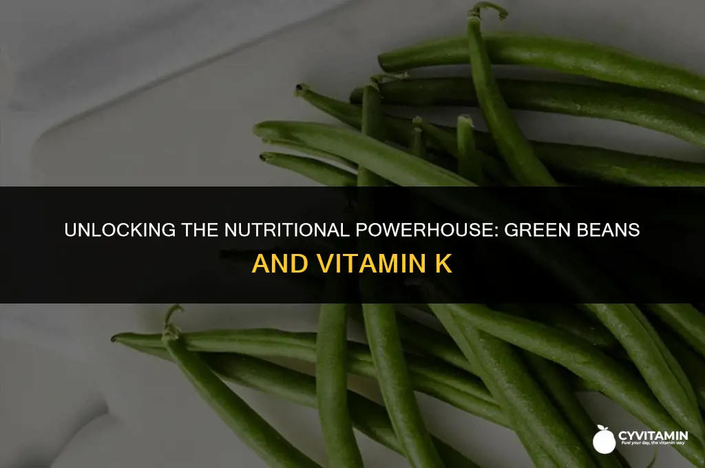 are green beans high in vitamin k