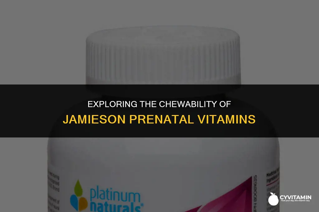 are jamieson prenatal vitamins chewable