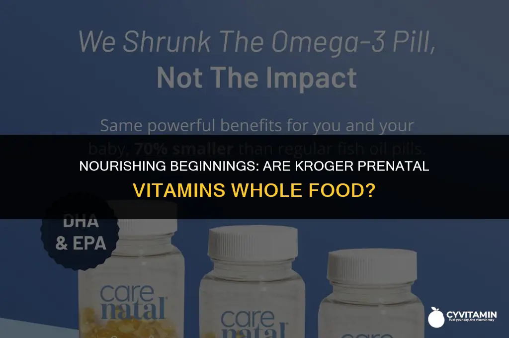 are kroeger prenatal vitamins whole food