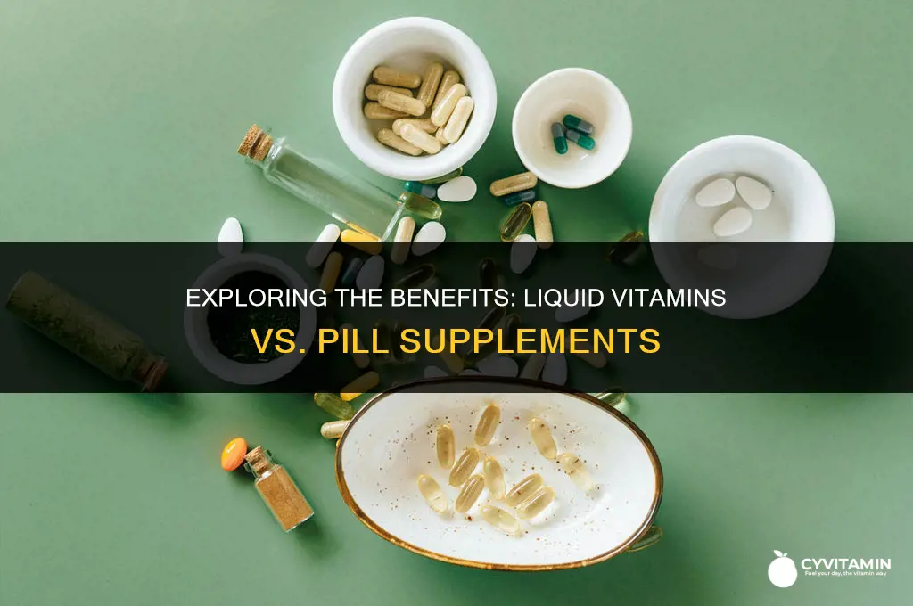 are liquid vitamins supplements better than pill