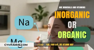 Unraveling the Mystery: Are Vitamins and Minerals Inorganic or Organic?
