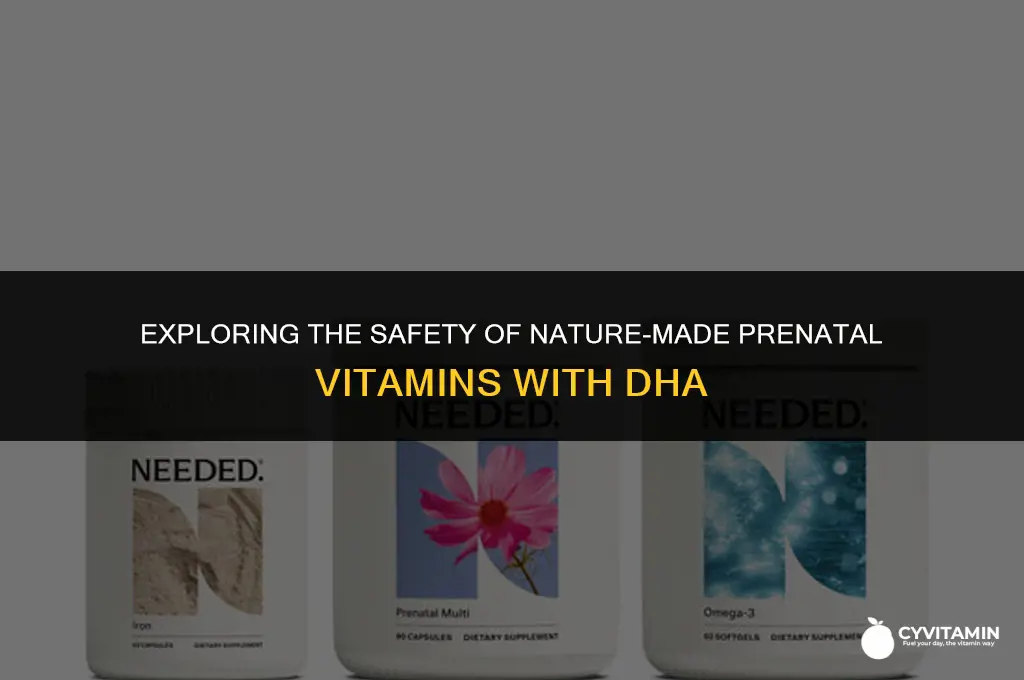 are nature made prenatal vitamins with dha safe