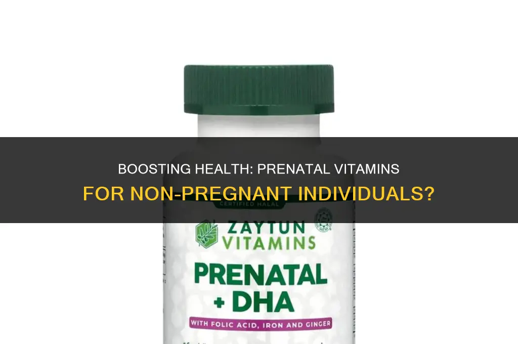 are prenatal vitamins good for you if you