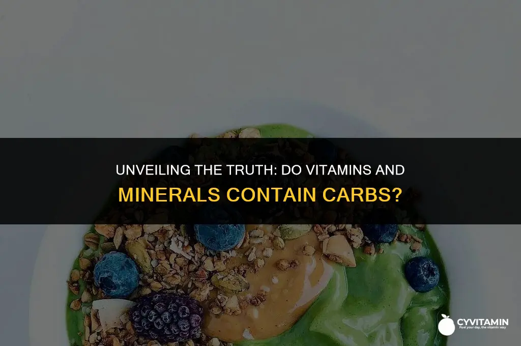 are there carlies in vitamins an minerals