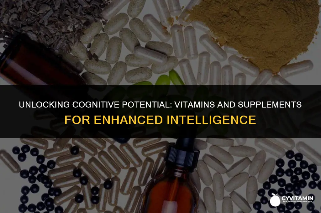 are there supplemenst and and vitamins to make you smarter