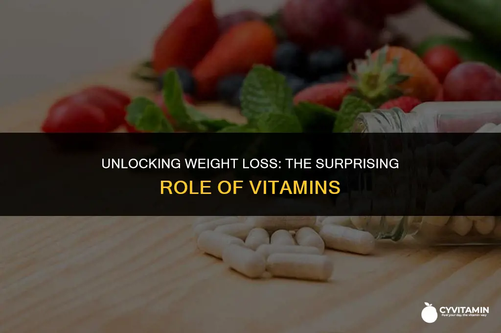 are there vitamins that make you lose weight