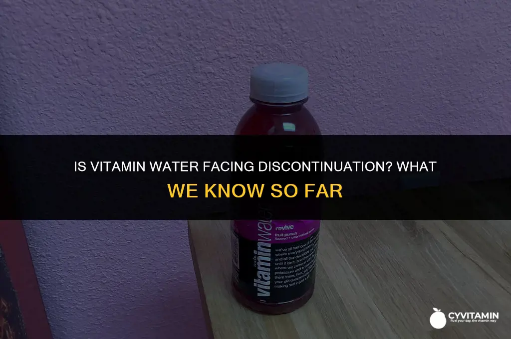 are they discontinuing vitamin water