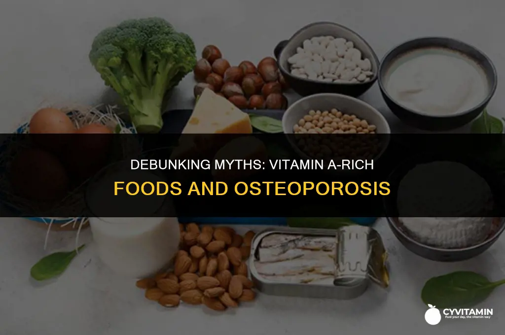 are vitamin a rich foods bad for osteoporosis