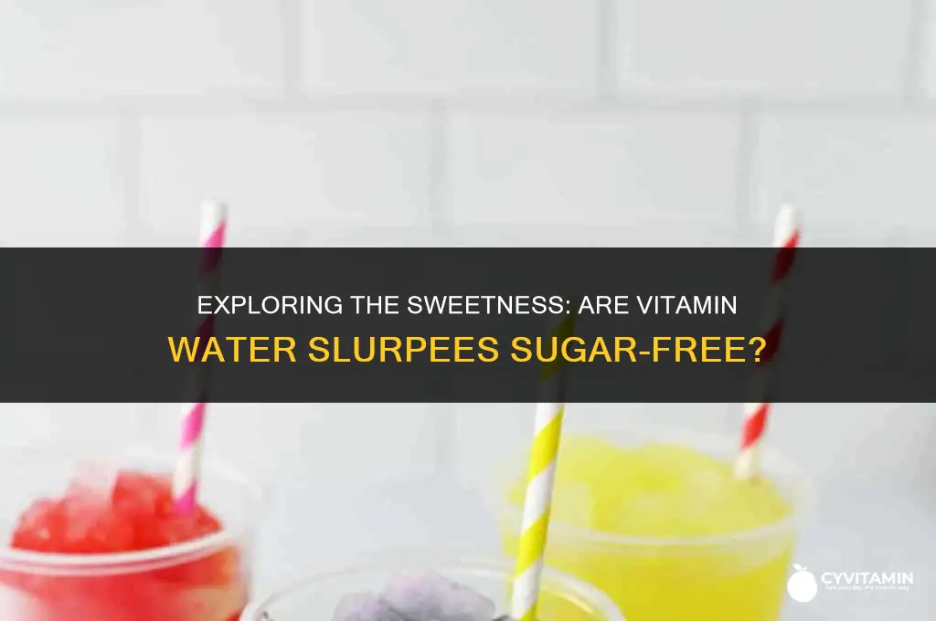 are vitamin water slurpee sugar free