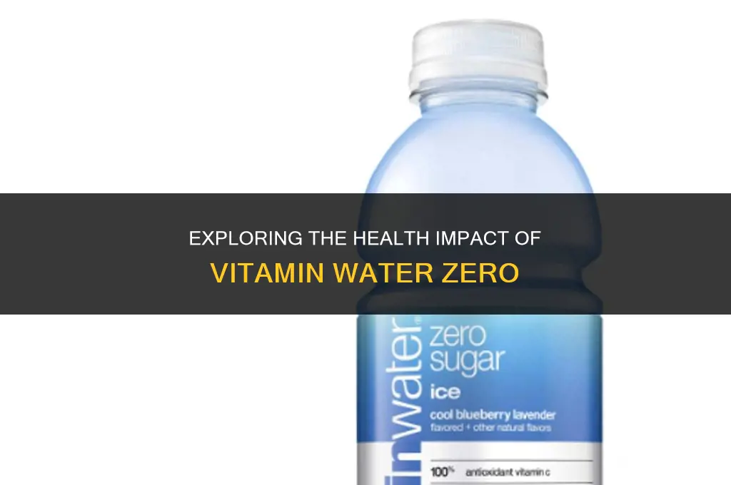 are vitamin water zero bad for you