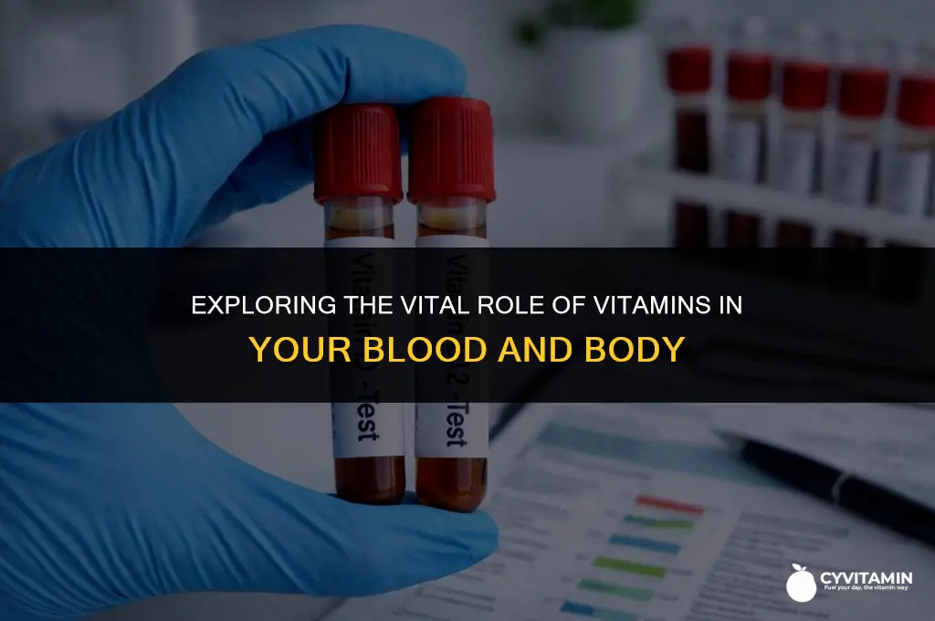 are vitamins in your blood and body