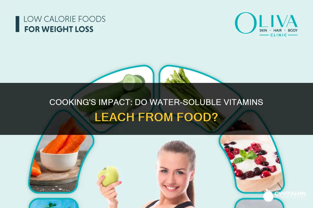 are water soluble vitamins leached out of food through cooking