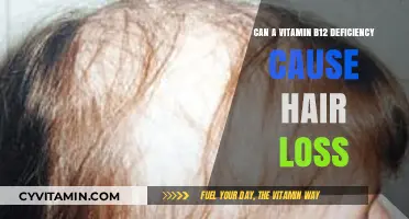 Exploring the Link Between Vitamin B12 Deficiency and Hair Loss