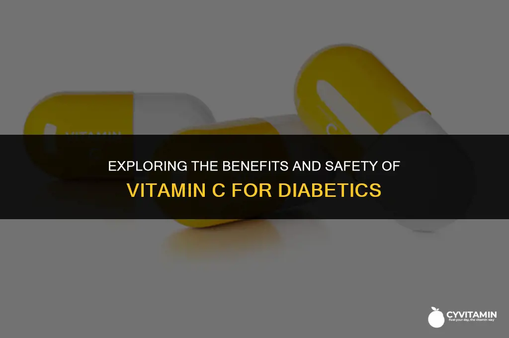 can diabetics take vitamin c