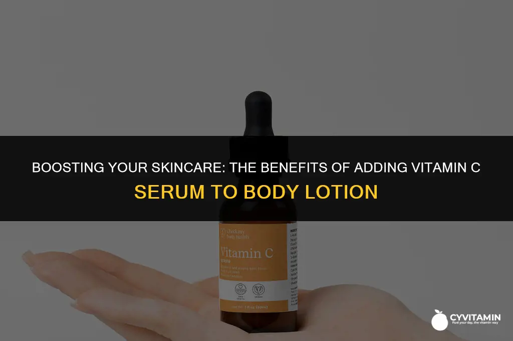 can i add vitamin c serum to my body lotion