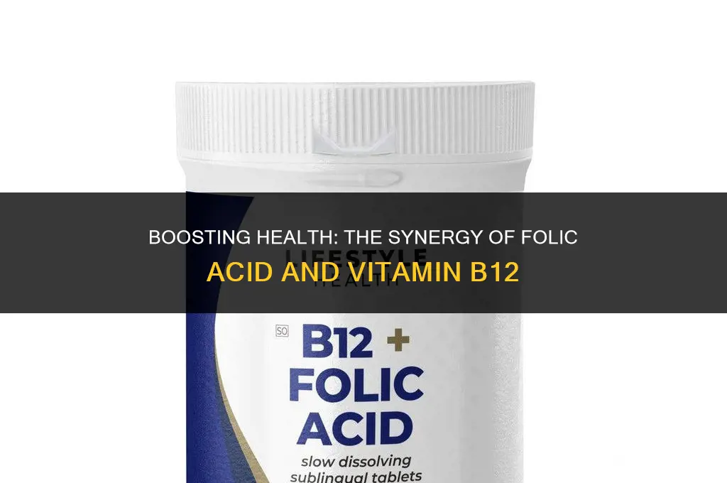 can i take folic acid and vitamin b12 together