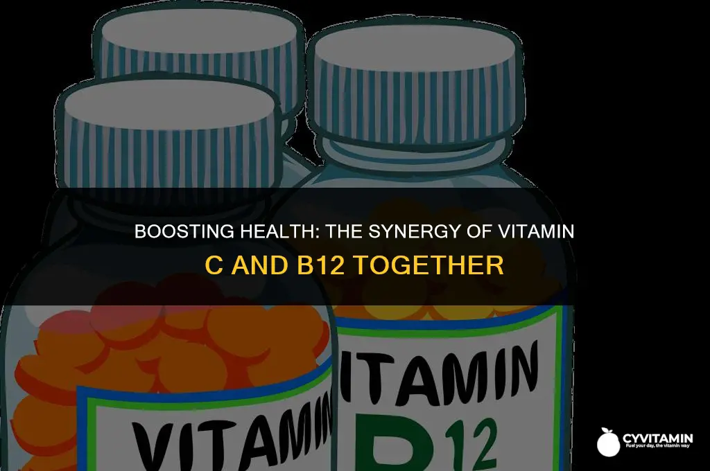 can i take vitamin c and b12 together