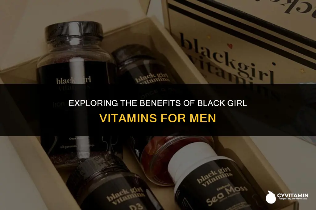 can men take black girl vitamins