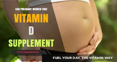 Vitamin D Supplements During Pregnancy: Benefits and Safety