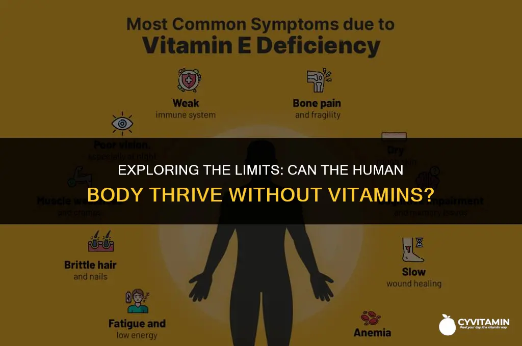 can the body grow without vitamins