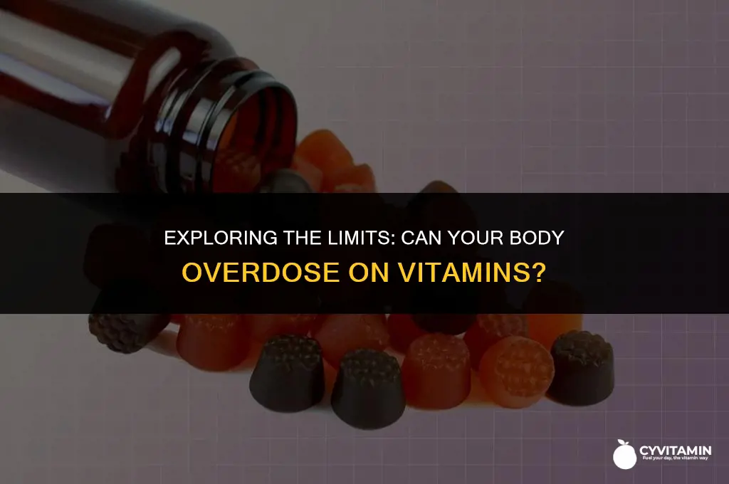 can the body overdose on vitamins