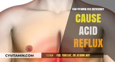 Exploring the Link: Can Vitamin B12 Deficiency Trigger Acid Reflux?