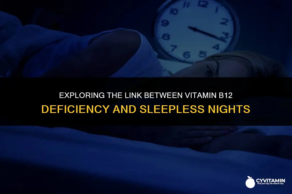 can vitamin b12 deficiency cause sleeplessness