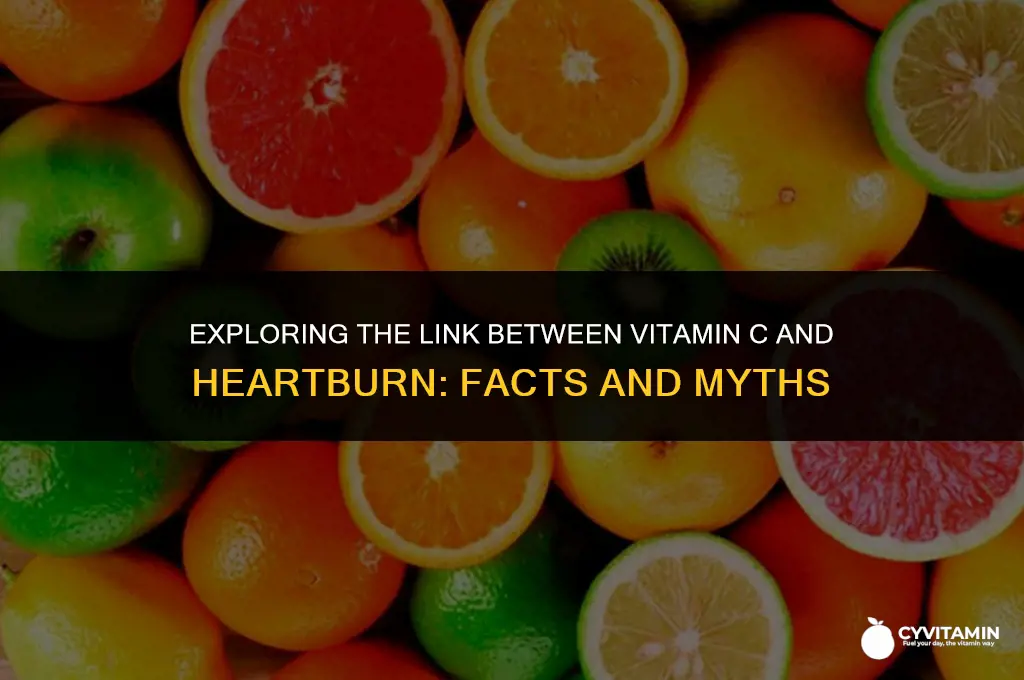 can vitamin c give you heartburn