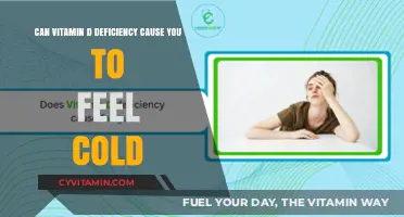Chilly Symptoms: Exploring the Link Between Vitamin D Deficiency and Feeling Cold