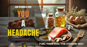 Exploring the Link: Can Vitamin D Cause Headaches?