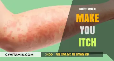 The Itchy Truth: Exploring Vitamin D's Surprising Side Effect