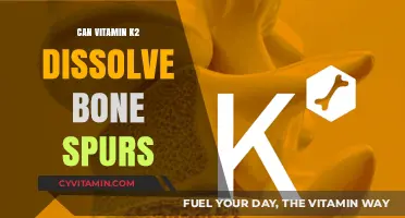 Exploring the Potential of Vitamin K2 in Dissolving Bone Spurs