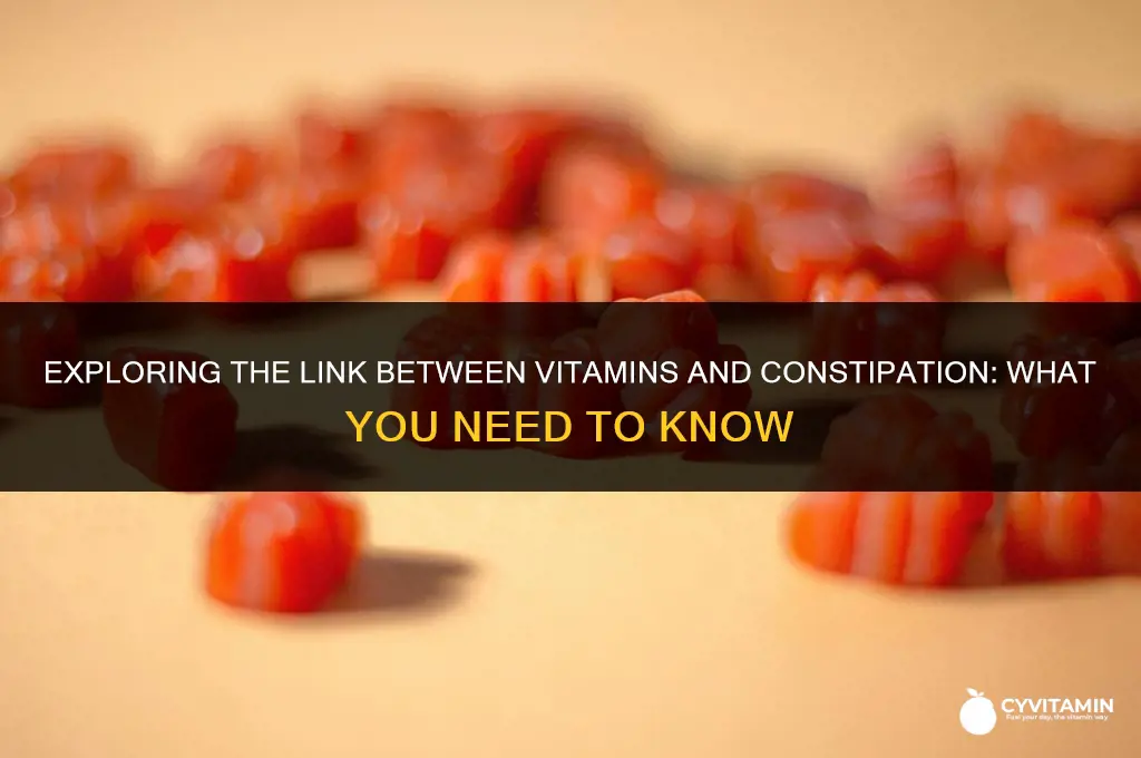 can vitamins constipate you