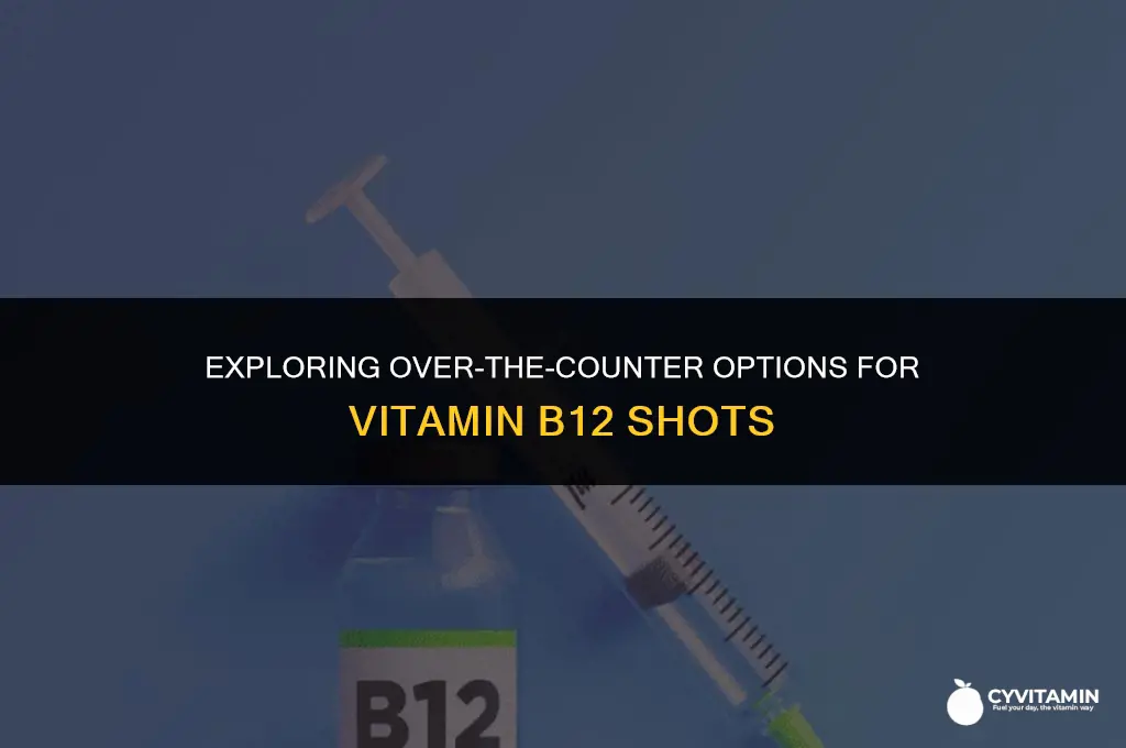 can you buy vitamin b12 shots over the counter