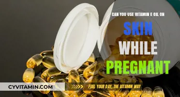 Nourishing Your Skin with Vitamin E Oil During Pregnancy: A Guide