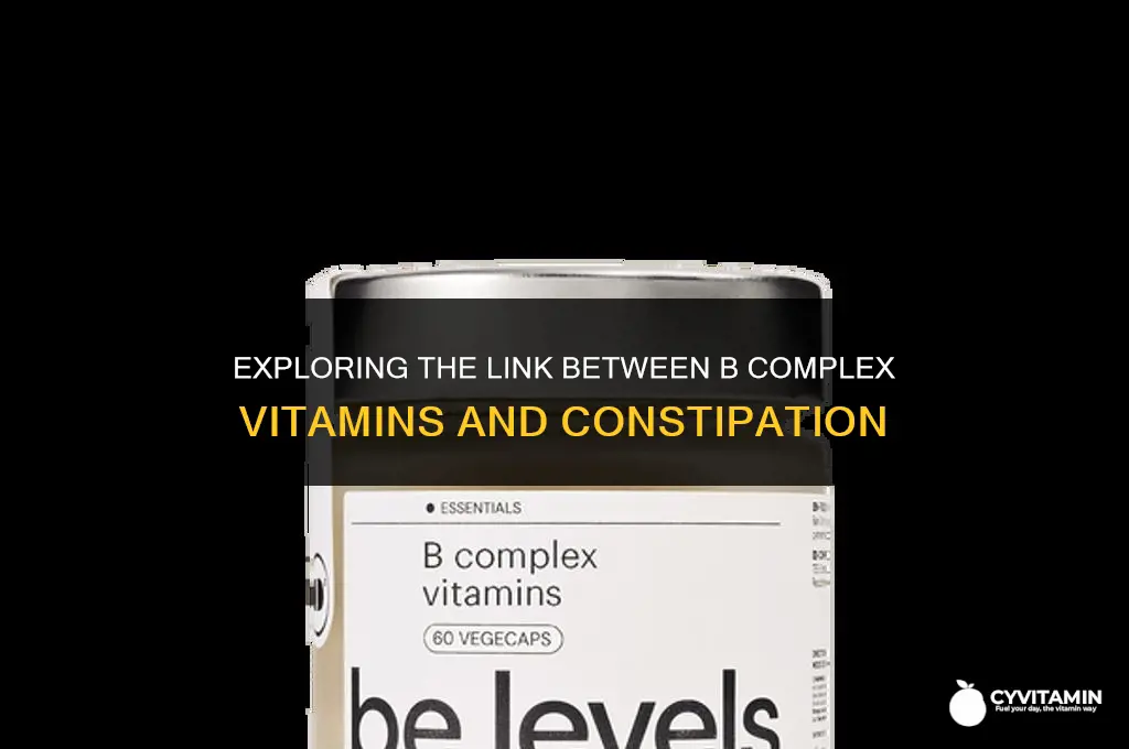 do b complex vitamins cause constipation