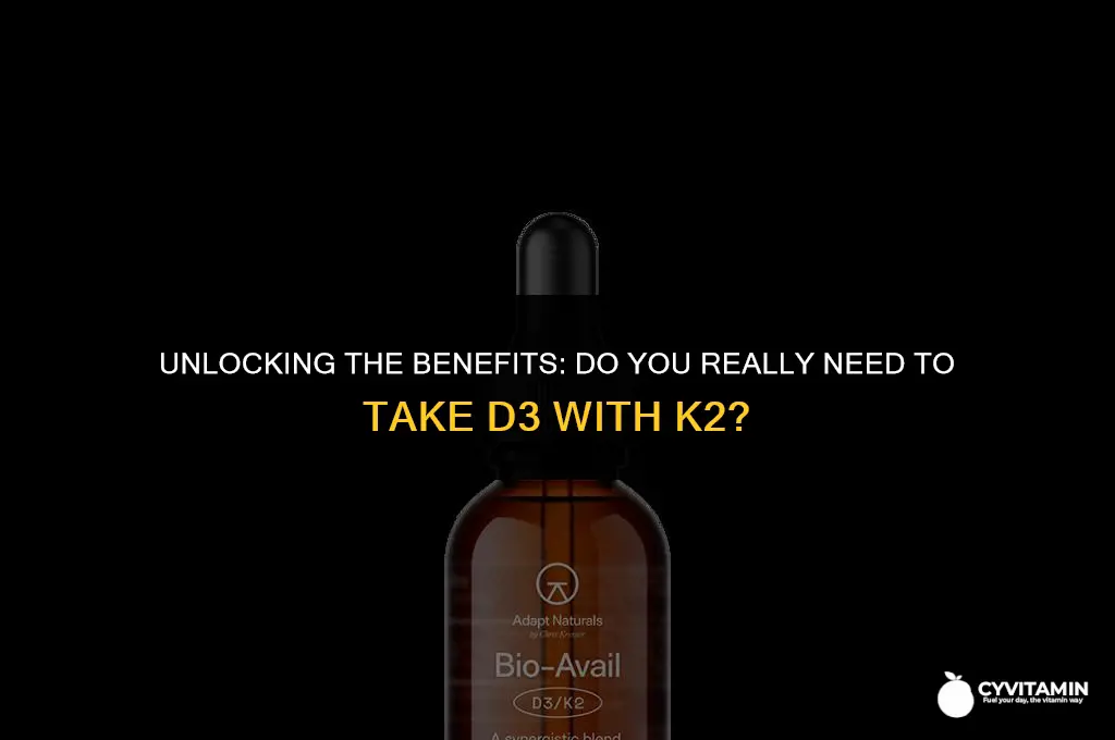 do you have to take d3 with k2