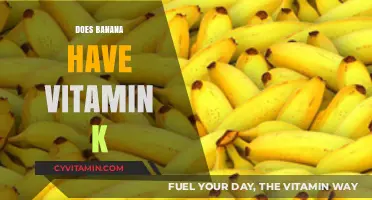Unveiling the Nutritional Secrets: Does Banana Contain Vitamin K?