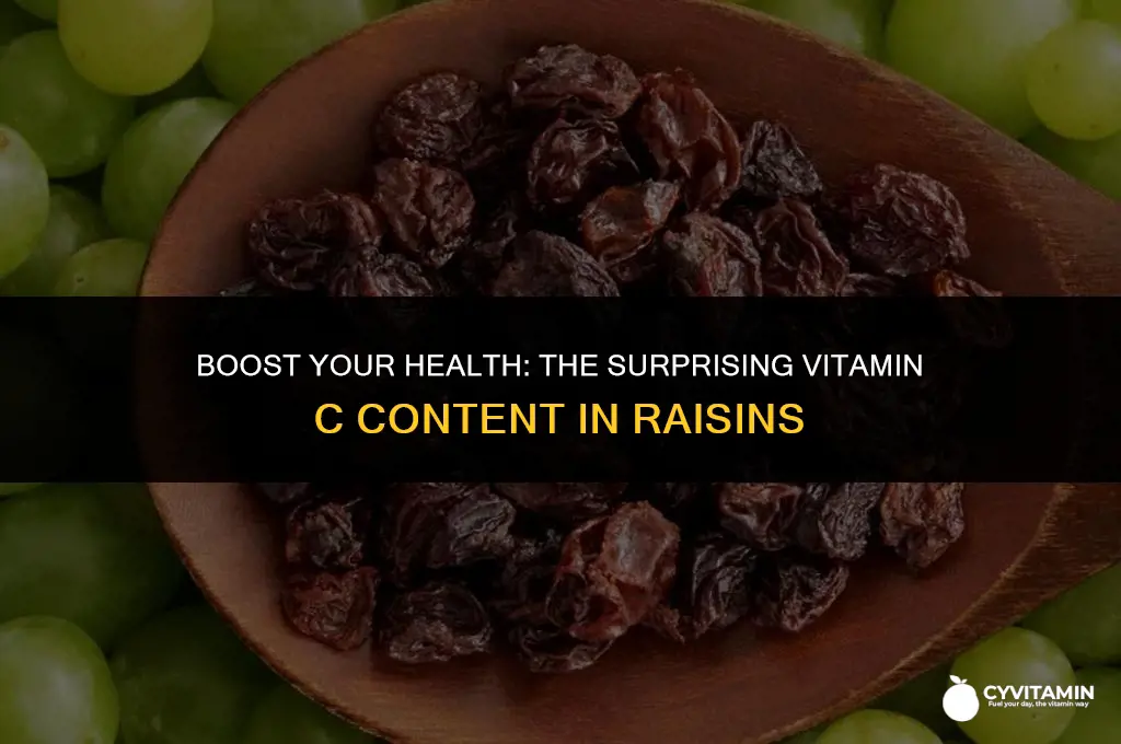 does raisins have vitamin c