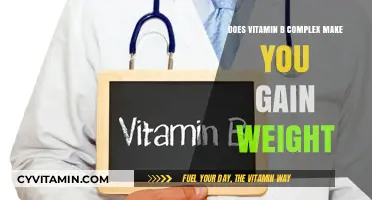 Does Vitamin B Complex Make You Gain Weight?