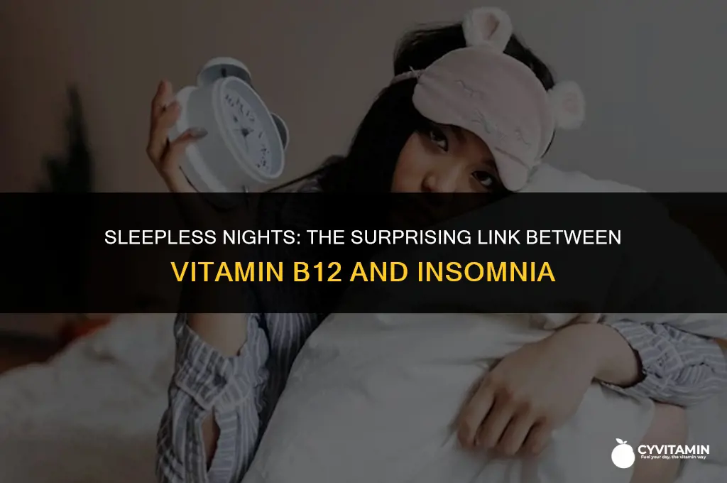 does vitamin b12 cause insomnia