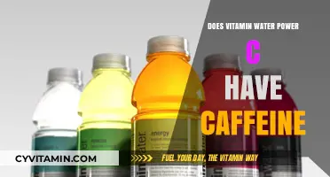 Exploring the Ingredients: Does Vitamin Water Power C Contain Caffeine?