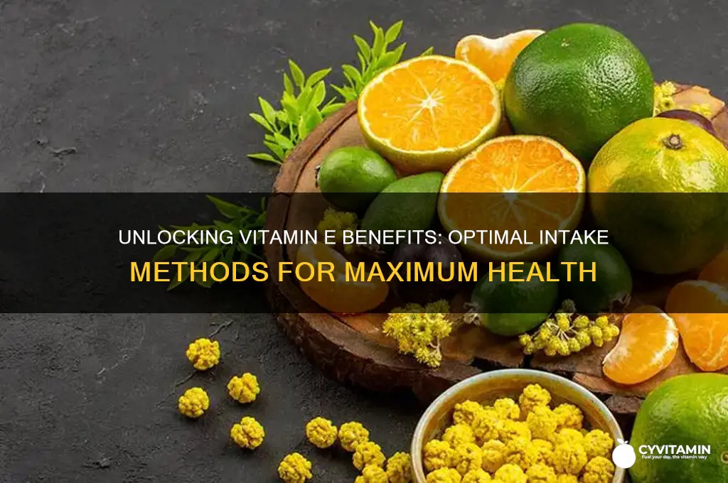 how is best intake vitamin e